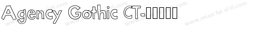 Agency Gothic CT字体转换